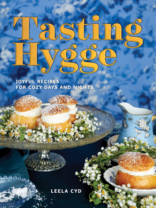 Title details for Tasting Hygge by Leela Cyd - Wait list